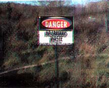 Warning posted near a popular path leading to fishing areas 
on the Cattaraugus Creek